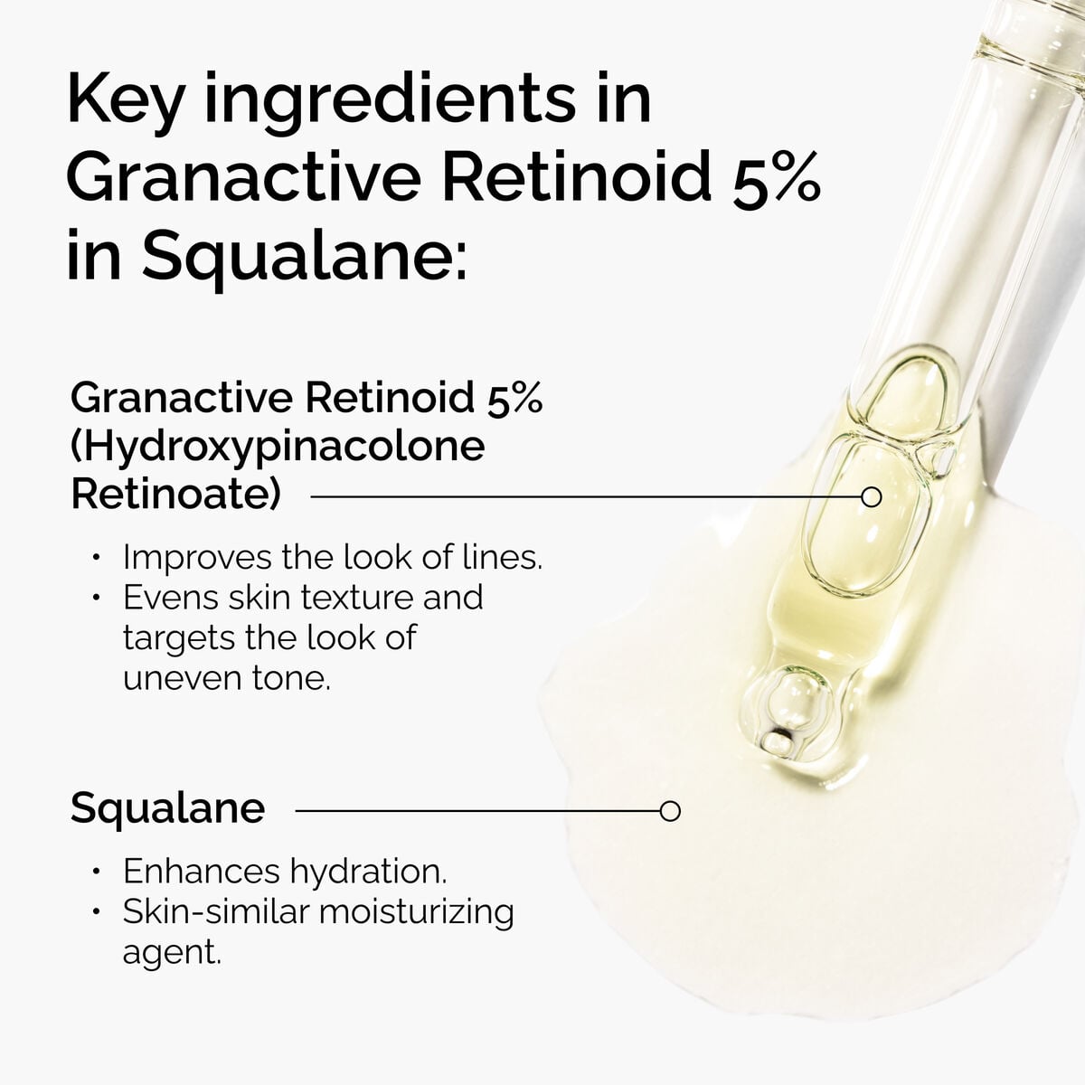 granactive-retinoid-5-in-squalane-i9 FY25-D41247-ORD-Web-PDP-Gran-5pct-Sql-1x1-EN-2.jpg